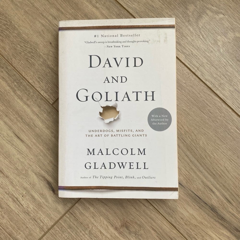 David and Goliath by Malcolm Gladwell